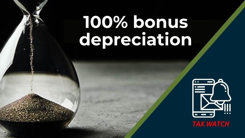 Businesses Should Act Now To Make The Most Out of Bonus Depreciation