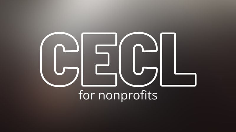 How Will CECL Affect Your Not‑for-Profit?