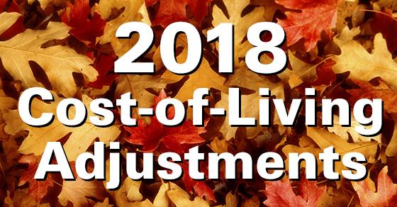 IRS Announces the 2018 Cost-Of-Living Adjustment